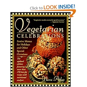 Vegetarian Celebrations: Festive Menus for Holidays & Other Special Occasions