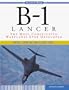 B-1 Lancer: The Most Complicated Warplane Ever Developed