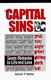 Capital Sins: Seven Obstacles to Life and Love