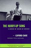 Hurry-Up Song: A Memoir Of Losing My Brother (Living Out: Gay and Lesbian Autobiog)