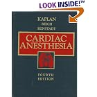 Cardiac Anesthesia by Joel A., M.D. Kaplan, David L., M.D. Reich, and Steven N., M.D. Konstadt