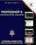 PhotoShop 5 Interactive Course (The Interactive Course Series)