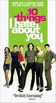 10 Things I Hate About You
