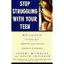 Stop Struggling with Your Teen