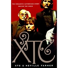 XTC : Song Stories (The Exclusive Authorized Story Behind the Music)