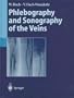 Phlebography and Sonography of the Veins