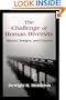 The Challenge of Human Diversity: Mirrors, Bridges, and Chasms