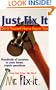 Just Fix It