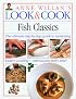 Look & Cook: Fish Classics