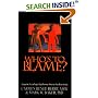 Who's to Blame?: Escape the Victim Trap and Gain Personal Power in Your Relationships