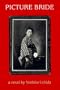 Picture Bride: A Novel