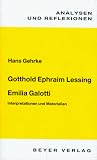 Produkt-Bild: Analysen und Reflexionen, Bd.47, Gotthold Ephraim Lessing 'Emilia Galotti'