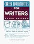 Career Opportunities for Writers (Career Opportunities (Paperback))