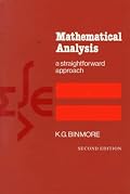 Mathematical Analysis: A Straightforward Approach