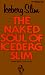 The Naked Soul of Iceberg Slim (Paperback)