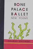 Bone Palace Ballet: New Poems