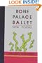 Bone Palace Ballet: New Poems