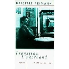 Franziska Linkerhand: Roman (Brigitte Reimann)