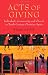 Acts of Giving: Individual, Community, and Church in Tenth-Century Christian Spain