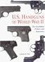 U.S. Handguns of World War II