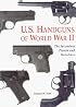 U.S. Handguns of World War II