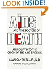 AIDS And the Doctors of Death: An Inquiry into the Origin of the AIDS Epidemic