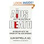 AIDS And the Doctors of Death: An Inquiry into the Origin of the AIDS Epidemic