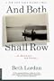 And Both Shall Row: A Novella and Stories