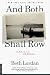 And Both Shall Row: A Novella and Stories