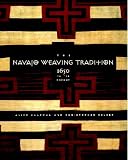 The Navajo Weaving Tradition: 1650 to the Present