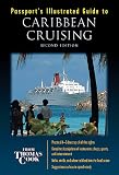 Passport's Illustrated Guide to Caribbean Cruising (Passport's Illustrated Travel Guides from Thomas Cook)
