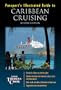 Passport's Illustrated Guide to Caribbean Cruising (Passport's Illustrated Guides)