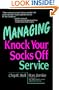 Managing Knock Your Socks Off Service