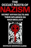 The Occult Roots of Nazism