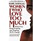 Avoiding Bad And/Or Abusive Relationships: A Guide for Women
