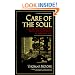 Care of the Soul : A Guide for Cultivating Depth and Sacredness in Everyday Life