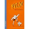 Felix - Ausgabe A. Unterrichtswerk f�r Latein: Felix, Ausgabe A, Das Lateinbuch