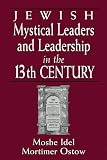 Cover of Jewish Mystical Leaders & Leadership in the 13t by Moshe Idel J. N. Hillgarth Paul Fenton 0765759942