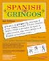 Spanish For Gringos