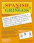 Spanish For Gringos