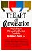 The Art of Conversation: Magic Key to Personal and Social Popularity