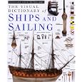 Ships and Sailing (DK Visual Dictionaries) by DK Publishing