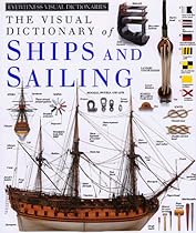 Ships and Sailing (DK Visual Dictionaries)