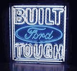 Built Ford Tough Neon Sign