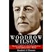 Woodrow Wilson: World Statesman