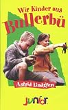 Wir Kinder aus Bullerbue