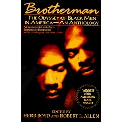 Brotherman: The Odyssey of Black Men in America