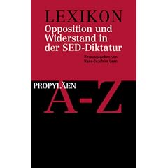Lexikon Opposition und Widerstand in der SED-Diktatur