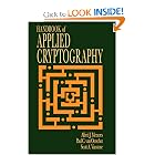 Click here to buy Handbook of Applied Cryptography (Discrete Mathematics and Its Applications) by Alfred Menezes, Paul van Oorschot and Scott Vanstone.
