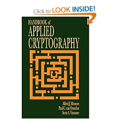 Handbook of Applied Cryptography (Discrete Mathematics and Its Applications)